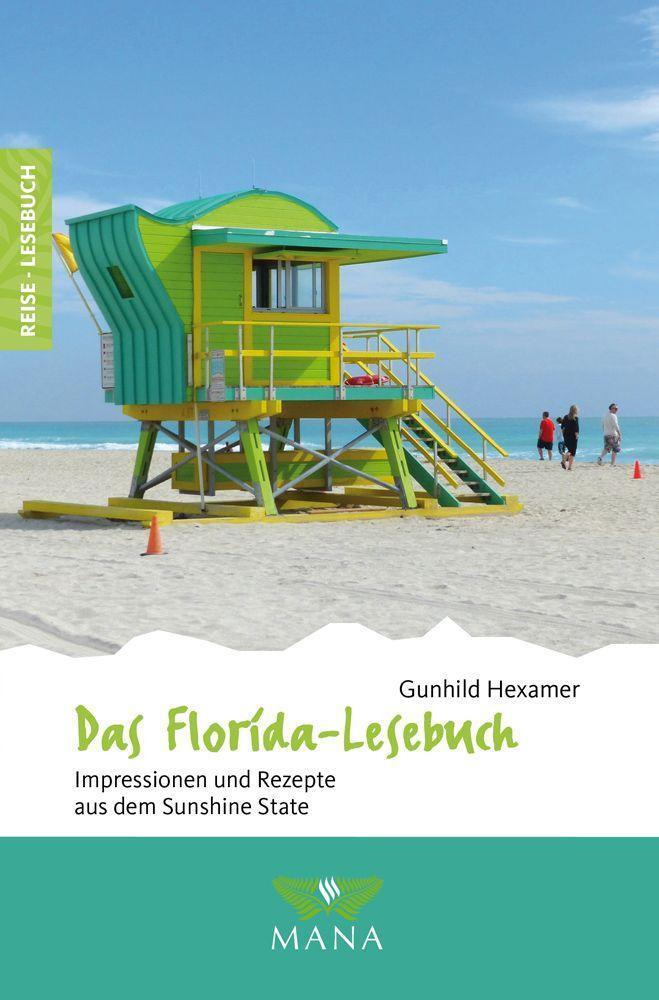 Cover: 9783955032548 | Das Florida-Lesebuch | Impressionen und Rezepte aus dem Sunshine State