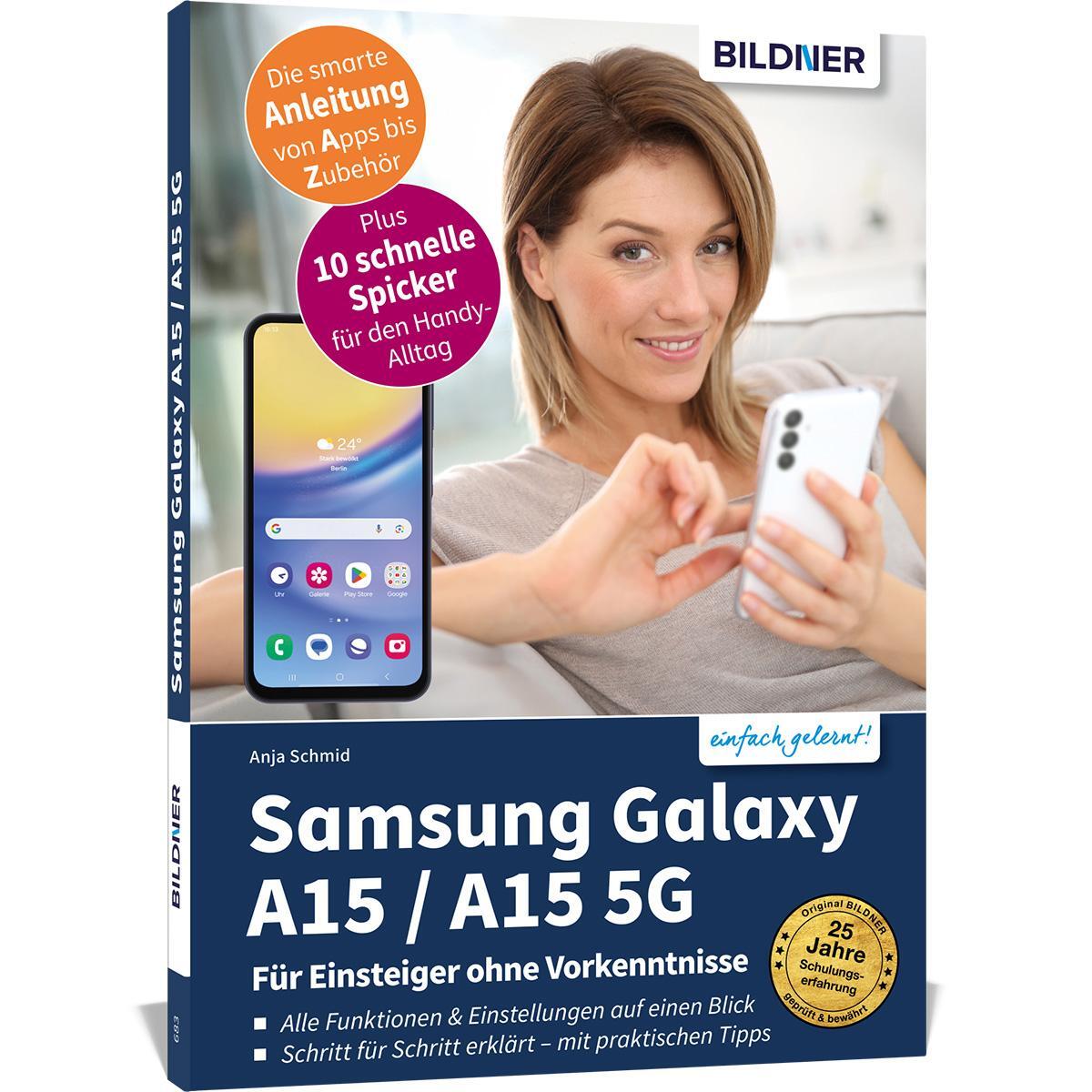Cover: 9783832806675 | Samsung Galaxy A15 - Für Einsteiger ohne Vorkenntnisse | Anja Schmid