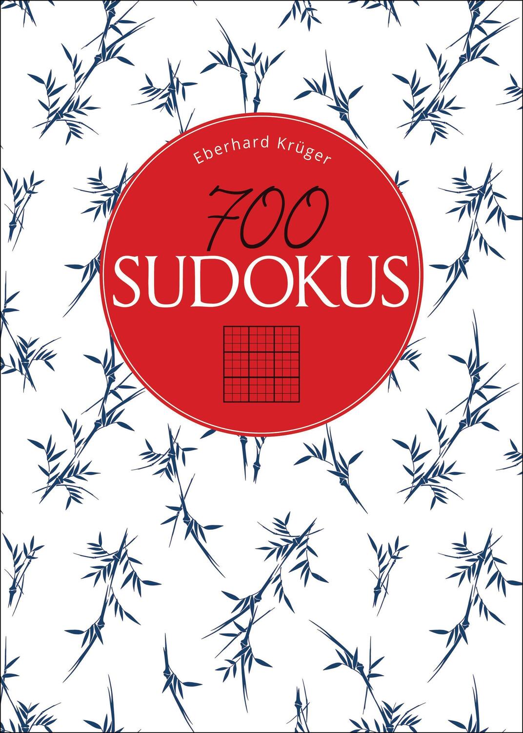 Cover: 9783809446521 | 700 Sudokus | Eberhard Krüger | Buch | Deutsch | 2022 | Bassermann