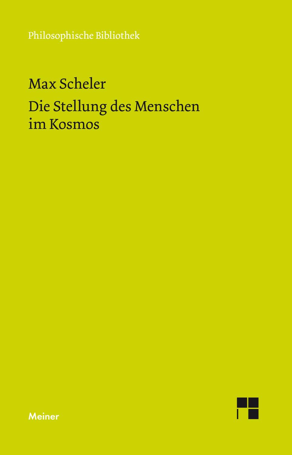 Cover: 9783787327638 | Die Stellung des Menschen im Kosmos | Max Scheler | Buch | 519 S.