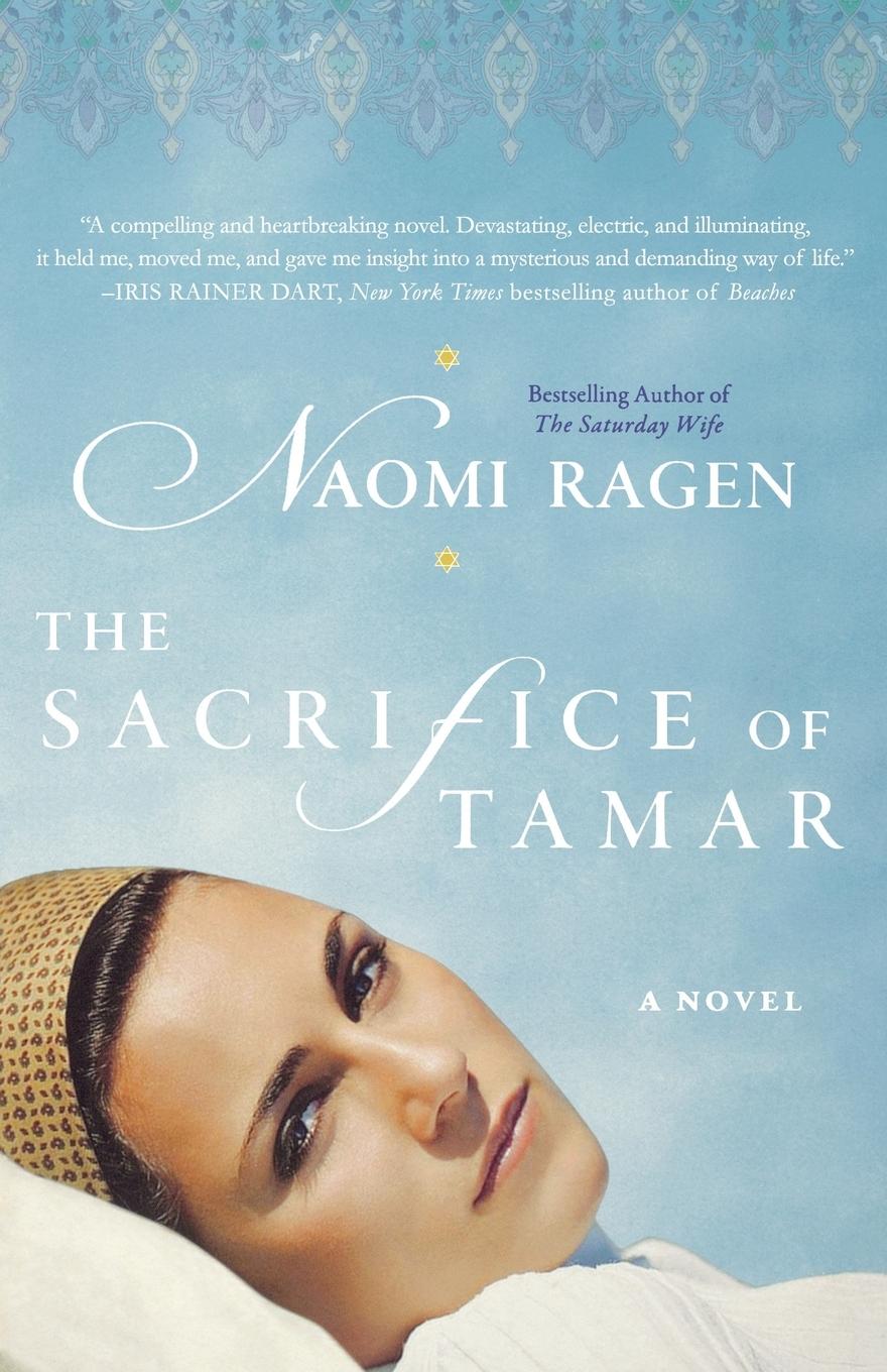 Cover: 9780312570224 | The Sacrifice of Tamar | Naomi Ragen | Taschenbuch | Englisch | 2010