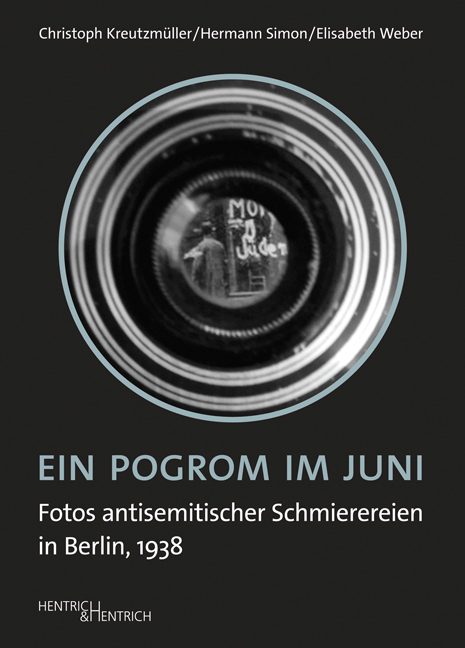 Cover: 9783955650131 | Ein Pogrom im Juni | Christoph Kreutzmüller (u. a.) | Taschenbuch