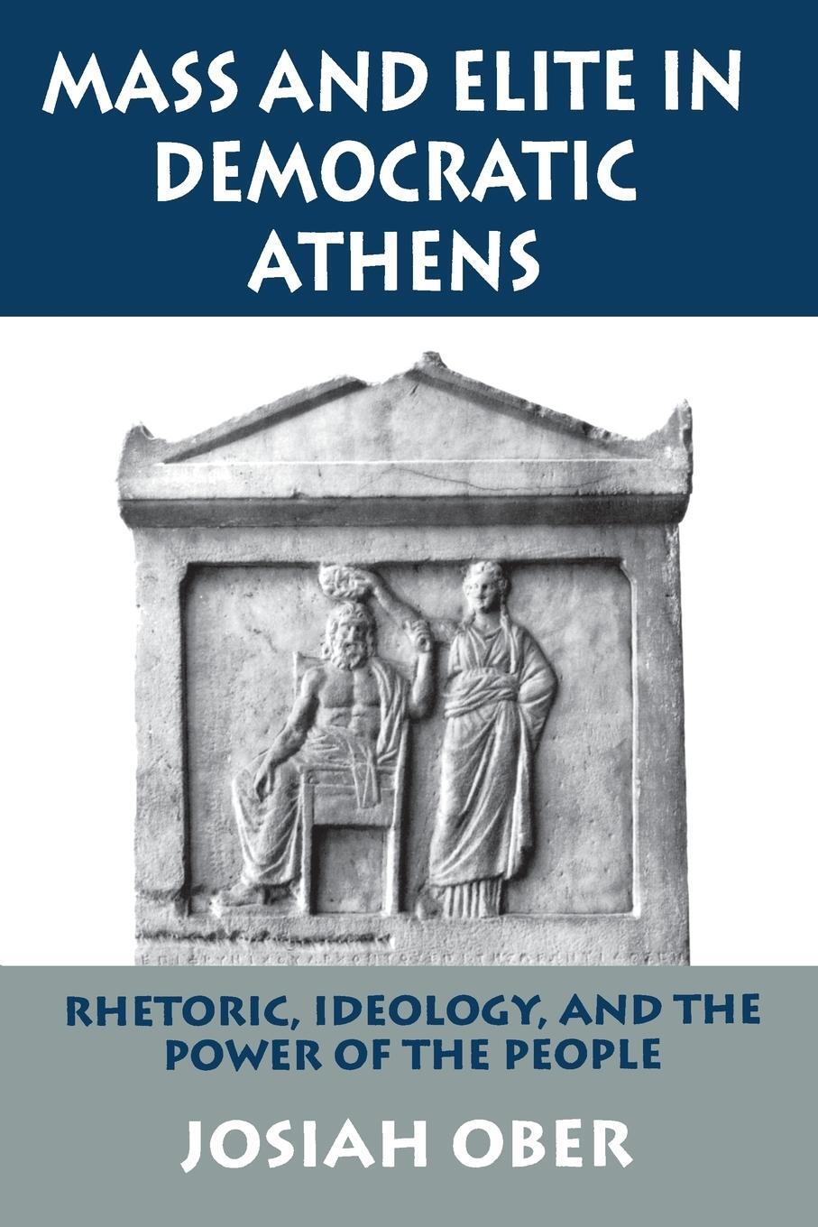 Cover: 9780691028644 | Mass and Elite in Democratic Athens | Josiah Ober | Taschenbuch | 1991