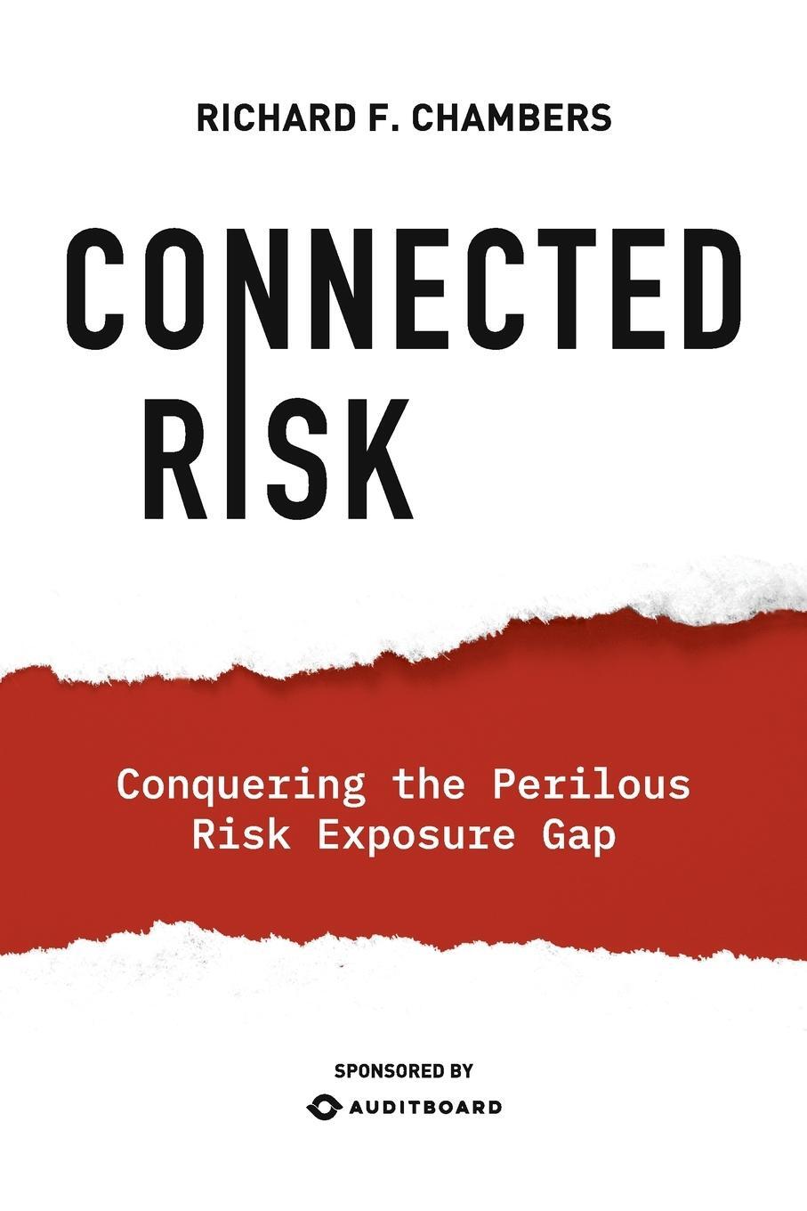 Cover: 9781963998078 | Connected Risk | Conquering the Perilous Risk Exposure Gap | Chambers