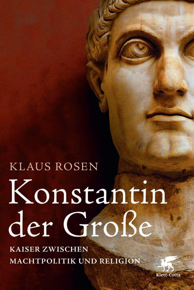Cover: 9783608940503 | Konstantin der Große | Kaiser zwischen Machtpolitik und Religion