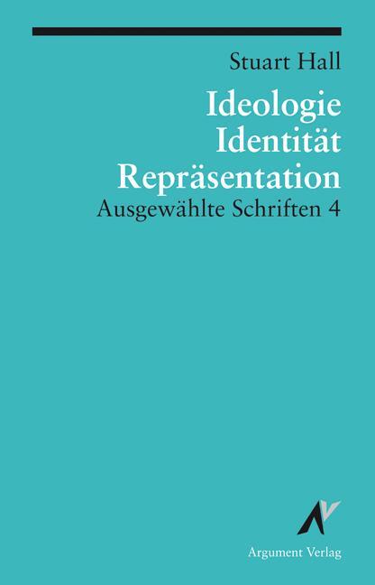 Cover: 9783886193264 | Ausgewählte Schriften 4. Identität, Ideologie und Repräsentation