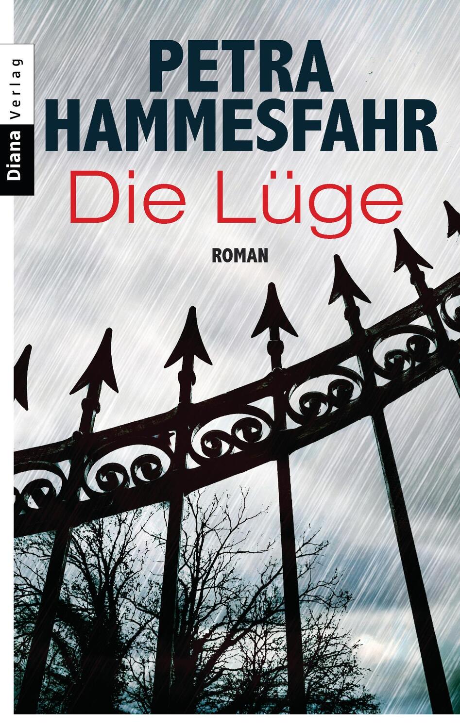Cover: 9783453358294 | Die Lüge | Petra Hammesfahr | Taschenbuch | Deutsch | 2014 | Diana