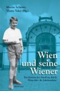 Cover: 9783205777076 | Wien und seine WienerInnen | Taschenbuch | 388 S. | Deutsch | 2008