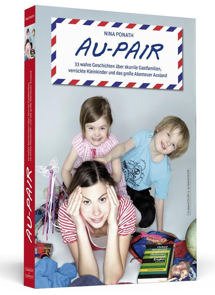 Cover: 9783862650743 | Au-pair | Nina Ponath | Taschenbuch | 312 S. | Deutsch | 2011