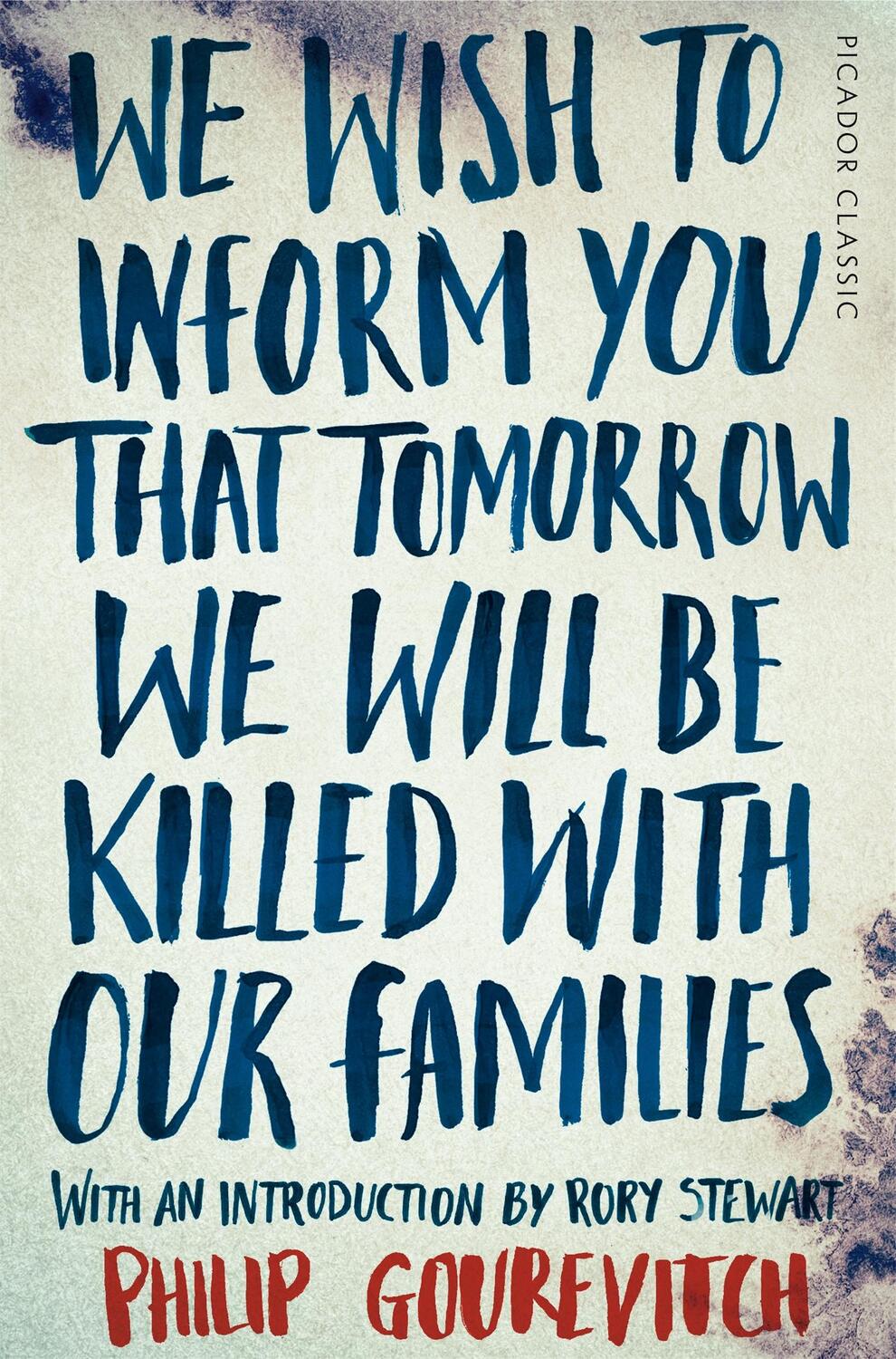Cover: 9781447275268 | We Wish to Inform You That Tomorrow We Will Be Killed With Our...