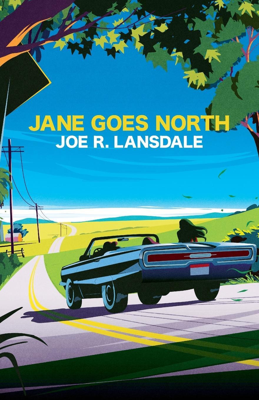Cover: 9780986259487 | Jane Goes North | Joe R. Lansdale | Taschenbuch | Paperback | Englisch