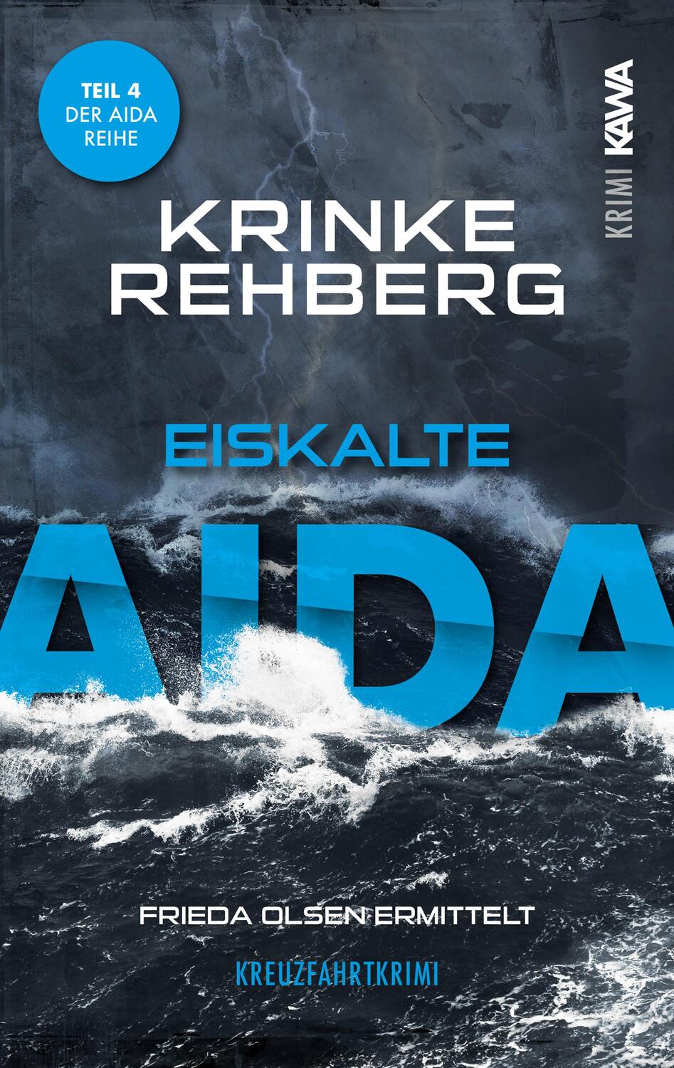 Cover: 9783986600839 | Eiskalte AIDA | Kreuzfahrtkrimi | Krinke Rehberg | Taschenbuch | 2023