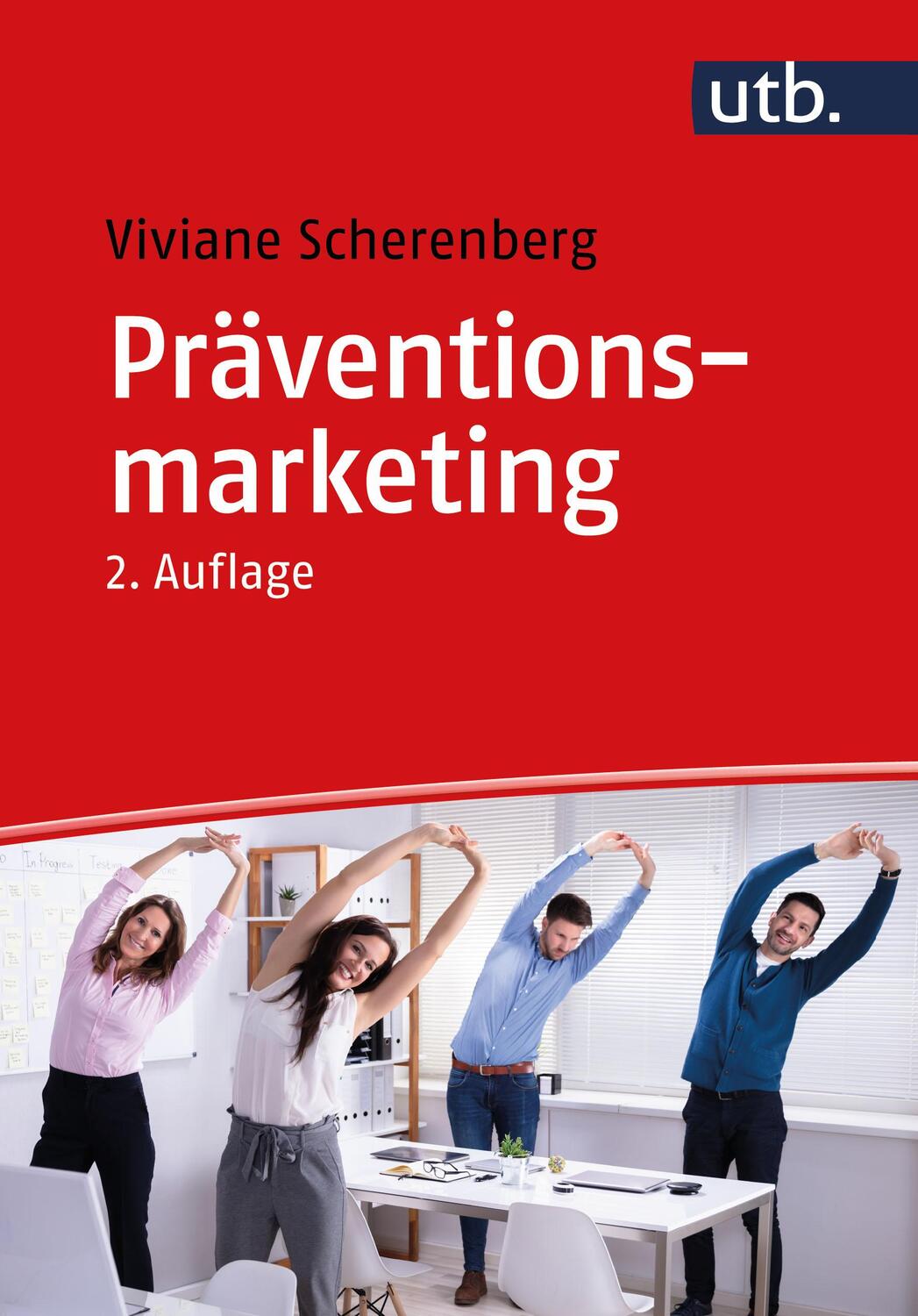 Cover: 9783825259013 | Präventionsmarketing | Ziel- und Risikogruppen gewinnen und motivieren