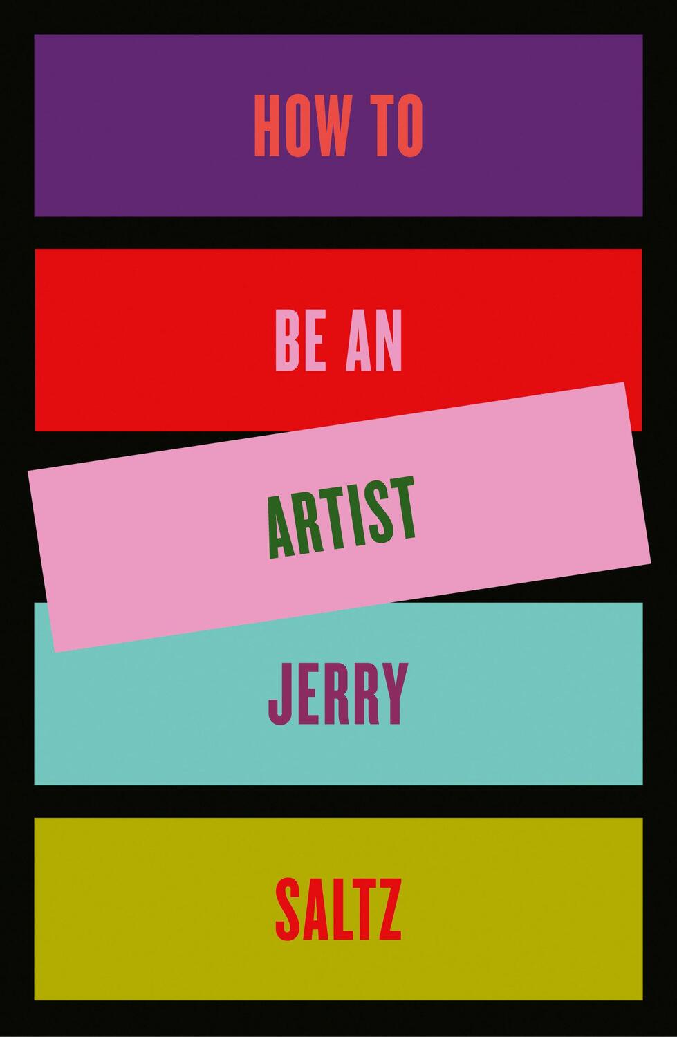 Cover: 9780593086469 | How to Be an Artist | Jerry Saltz | Buch | Einband - fest (Hardcover)