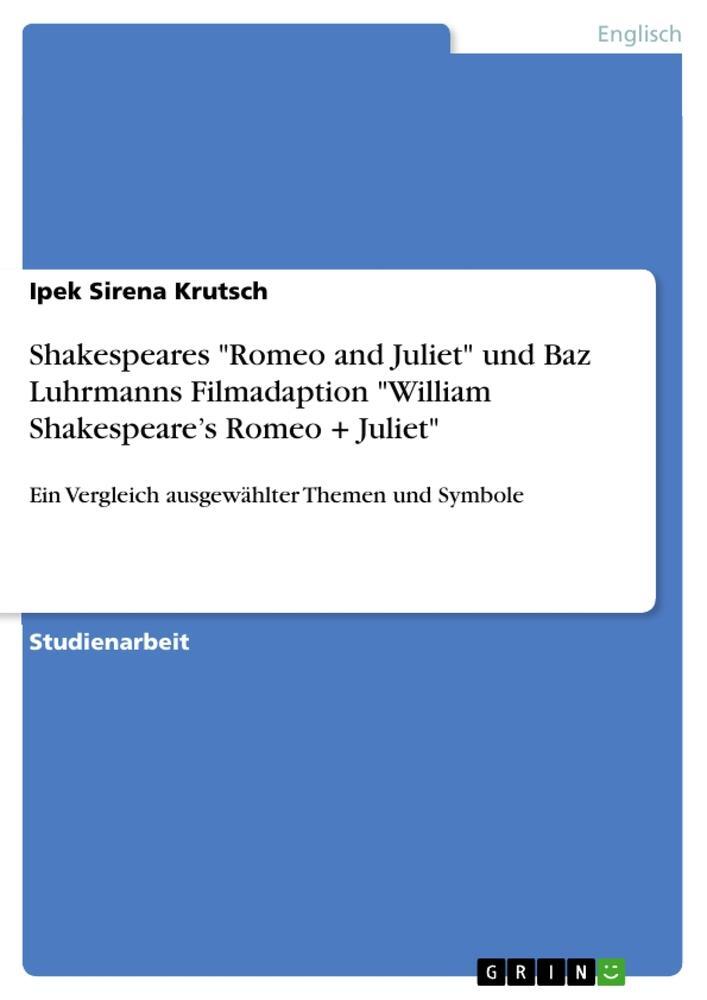 Cover: 9783668591974 | Shakespeares "Romeo and Juliet" und Baz Luhrmanns Filmadaption...