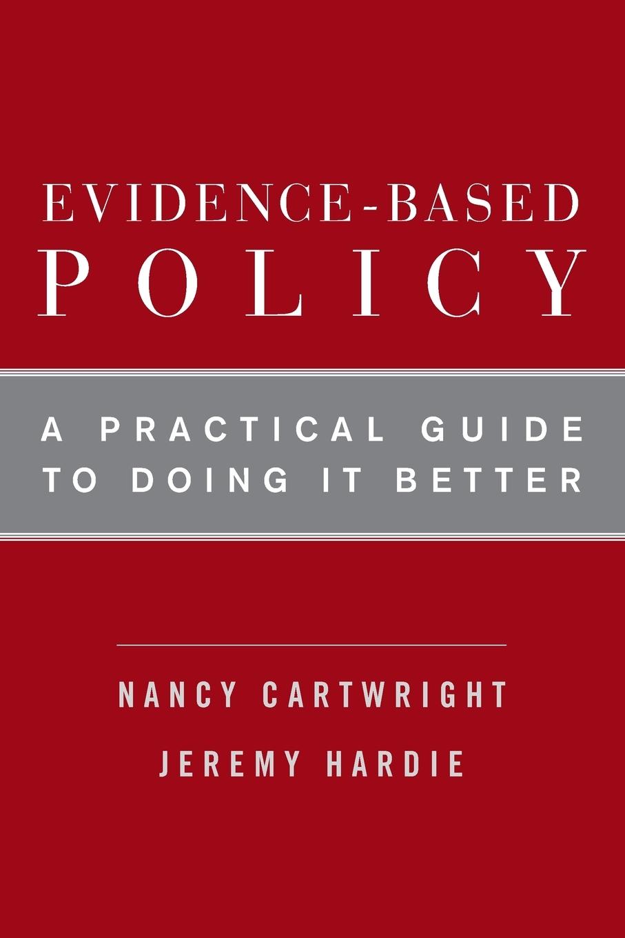 Cover: 9780199841622 | Evidence-Based Policy | A Practical Guide to Doing It Better | Buch