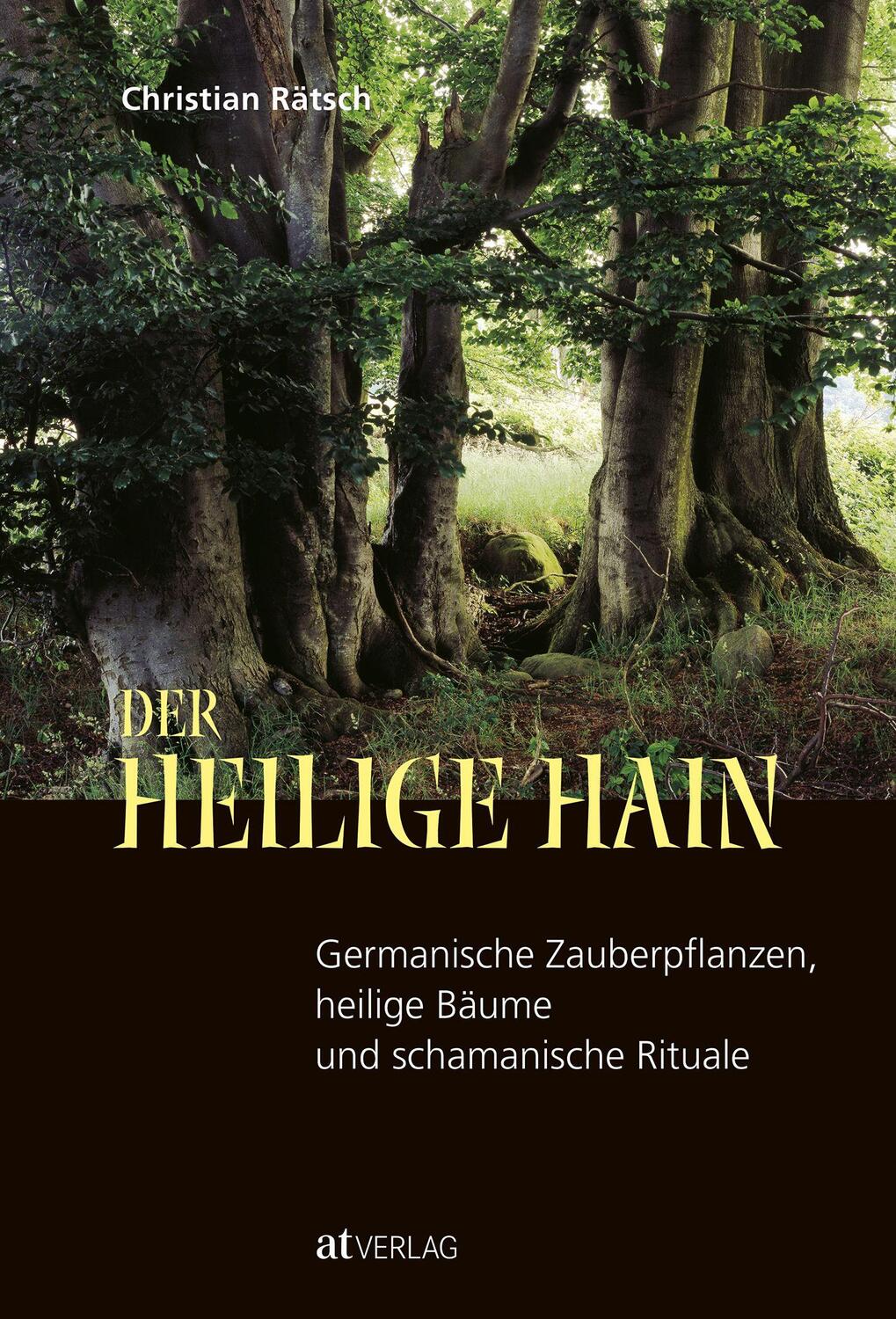 Cover: 9783038002048 | Der heilige Hain | Christian Rätsch | Buch | Deutsch | 2005