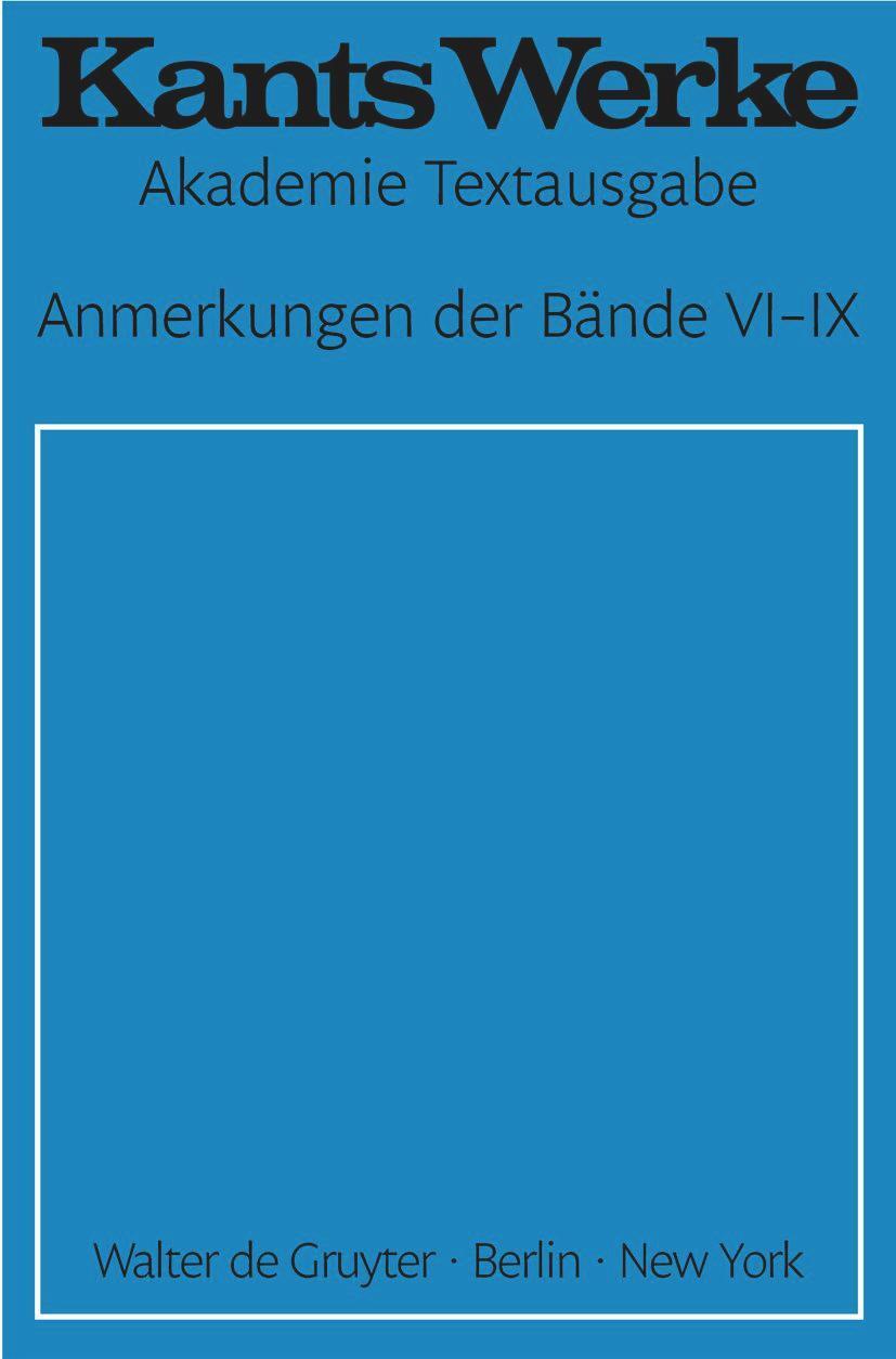 Cover: 9783110070170 | Anmerkungen der Bände VI¿IX | Immanuel Kant | Taschenbuch | Werke | VI