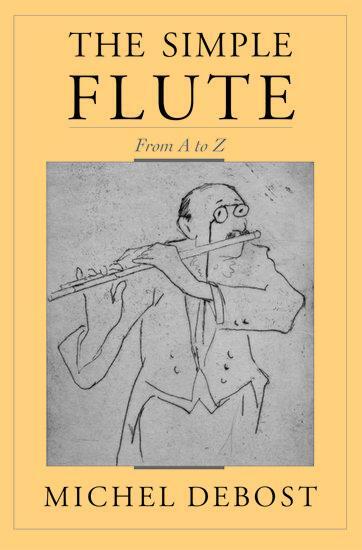 Cover: 9780195399653 | The Simple Flute | From A to Z | Michel Debost | Taschenbuch | Buch