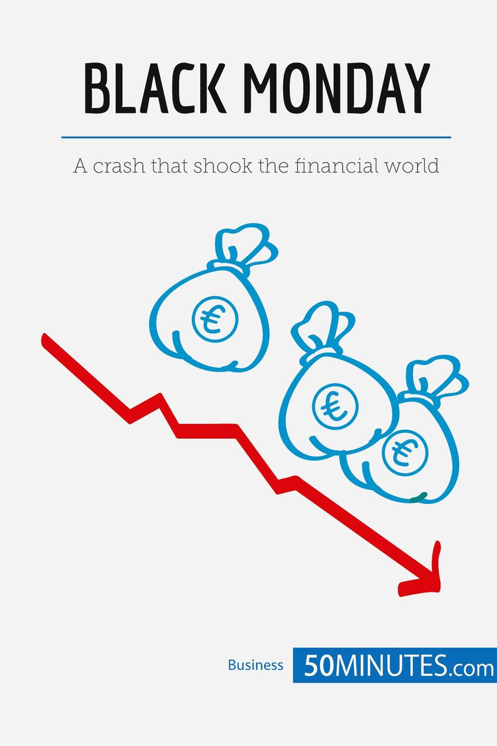 Cover: 9782808004855 | Black Monday | A crash that shook the financial world | 50minutes