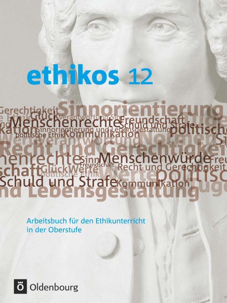 Cover: 9783637007062 | ethikos 12 | Arbeitsbuch für den Ethikunterricht in der Oberstufe