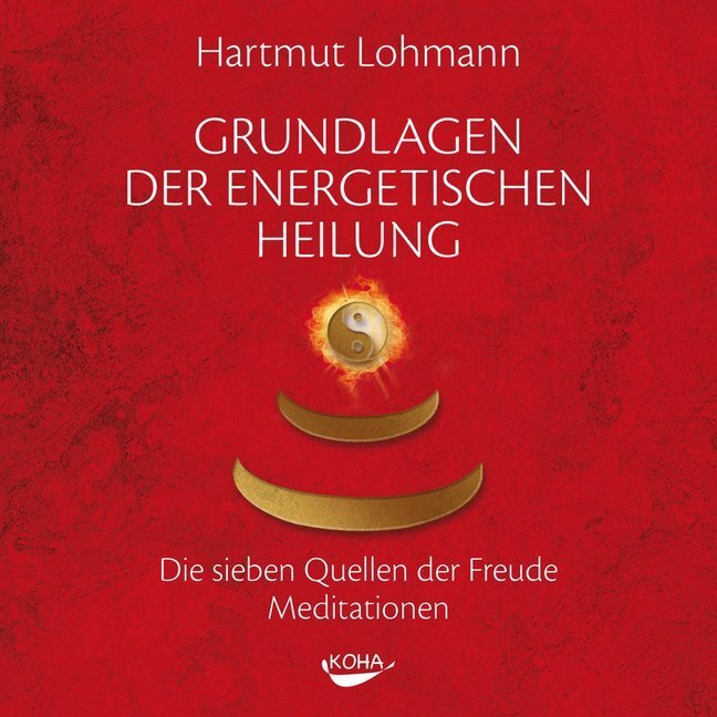 Cover: 9783867281652 | Grundlagen der energetischen Heilung, 1 Audio-CD | Hartmut Lohmann