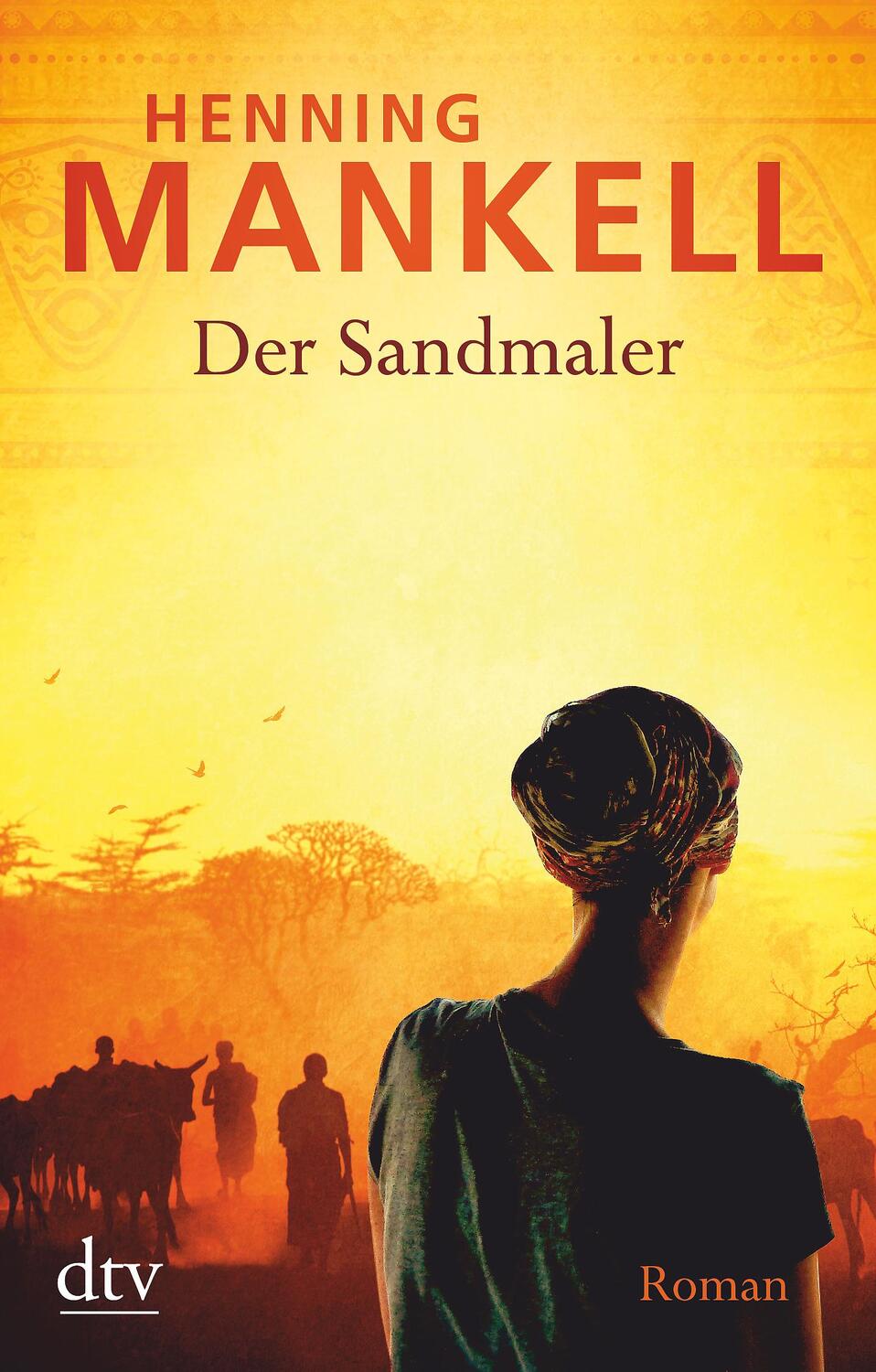 Cover: 9783423217521 | Der Sandmaler | Henning Mankell | Taschenbuch | Deutsch | 2019