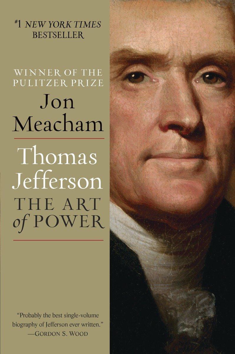 Cover: 9780812979480 | Thomas Jefferson: The Art of Power | Jon Meacham | Taschenbuch | 2013