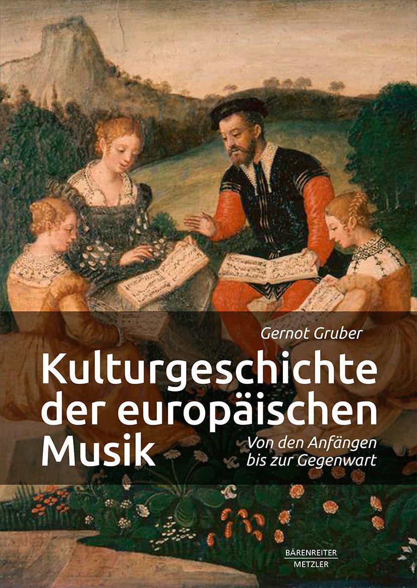Cover: 9783662616291 | Kulturgeschichte der europäischen Musik | Gernot Gruber | Buch | xii