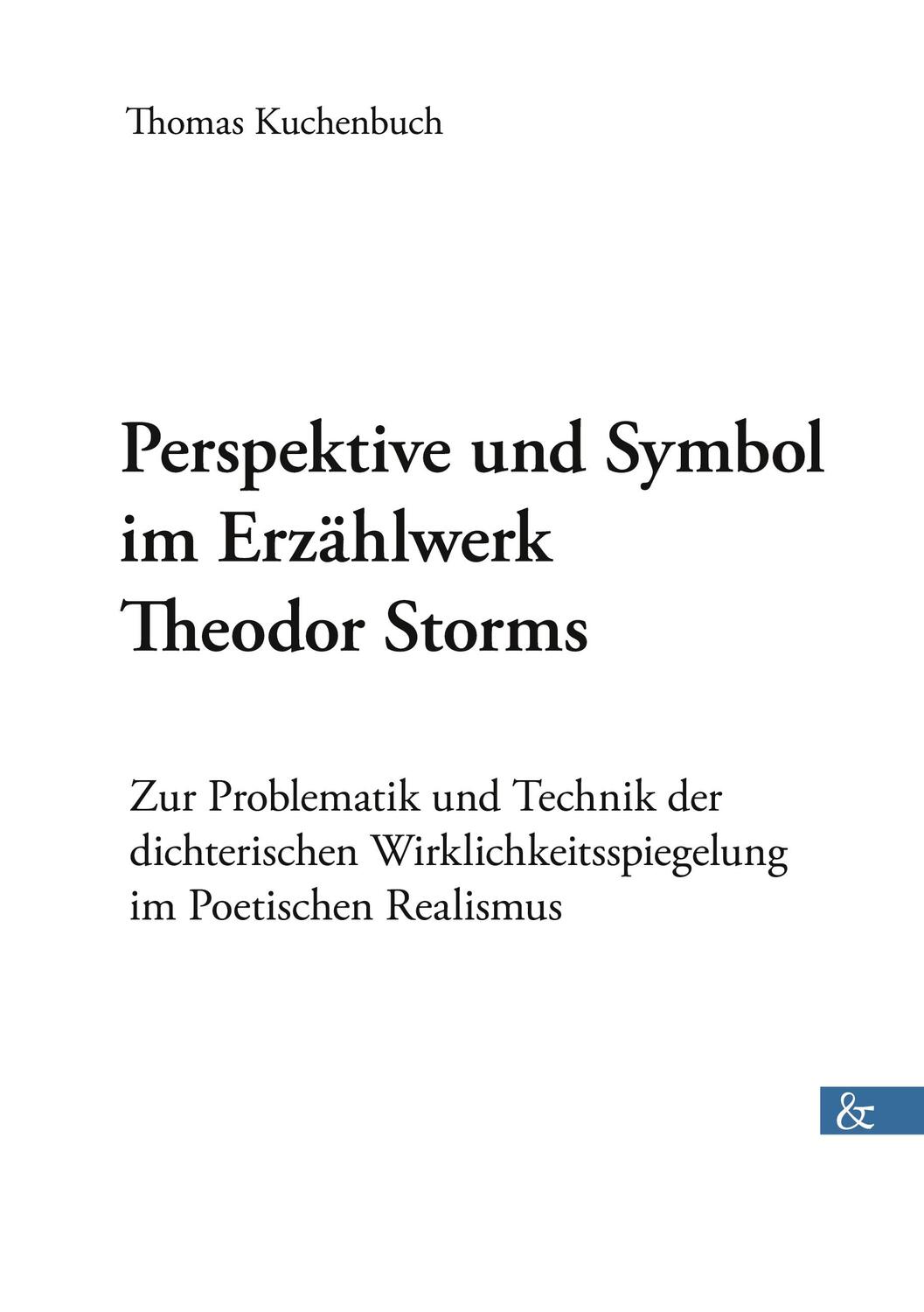 Cover: 9783957803023 | Perspektive und Symbol im Erzählwerk Theodor Storms | Kuchenbuch