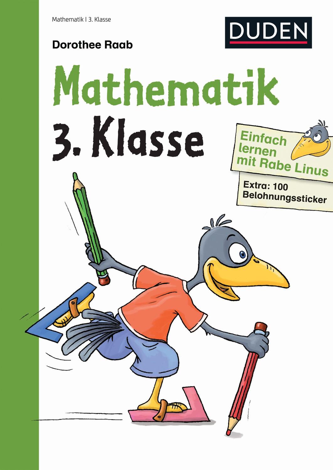 Cover: 9783411871612 | Einfach lernen mit Rabe Linus - Mathematik 3. Klasse | Dorothee Raab
