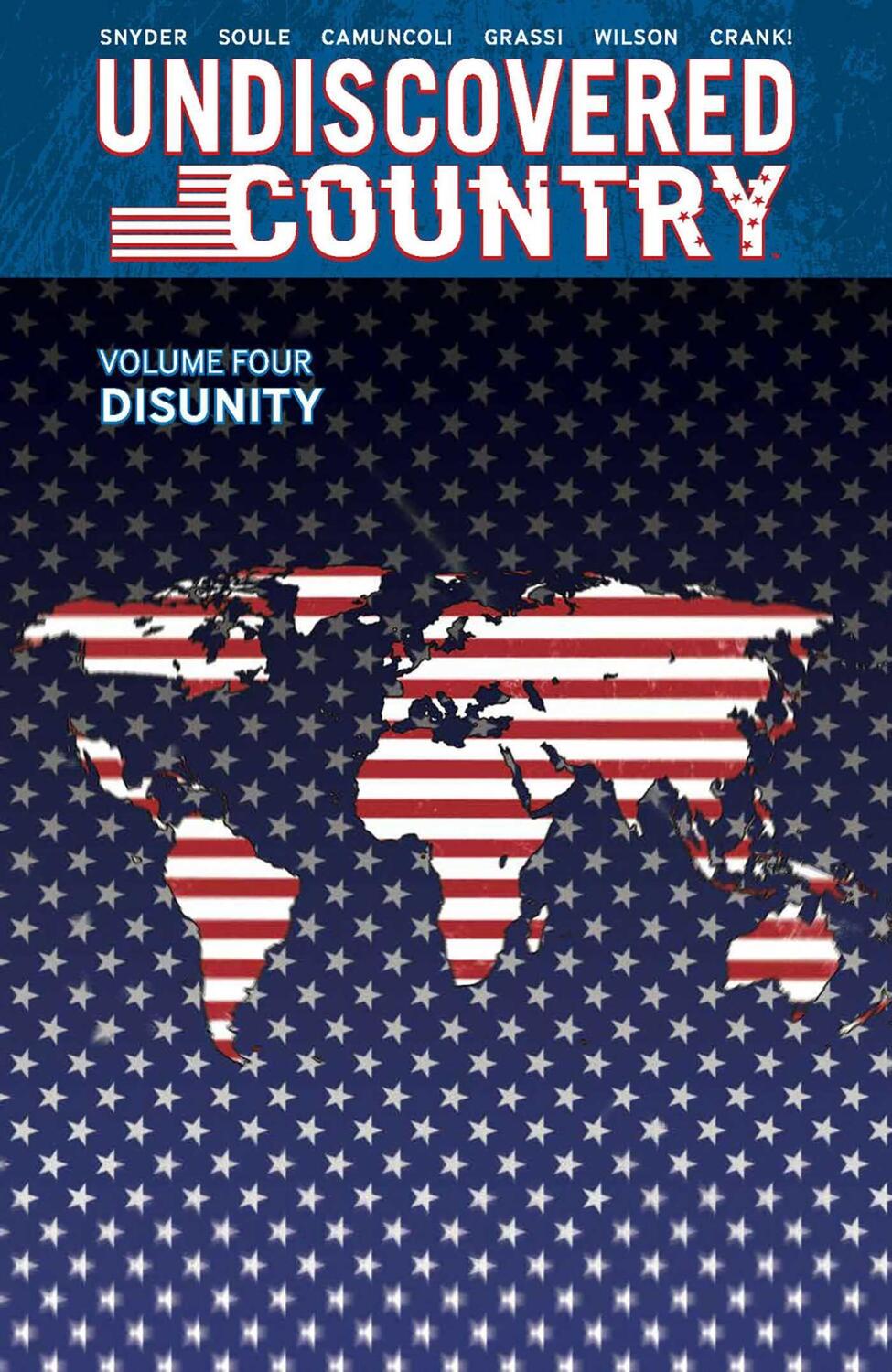 Cover: 9781534324732 | Undiscovered Country, Volume 4: Disunity | Charles Soule (u. a.)