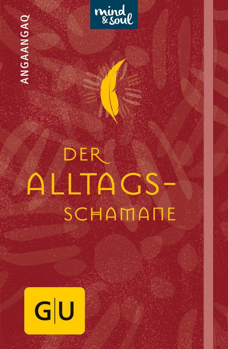 Cover: 9783833848049 | Der Alltagsschamane | Angaangaq Angakkorsuaq | Buch | Deutsch | 2015