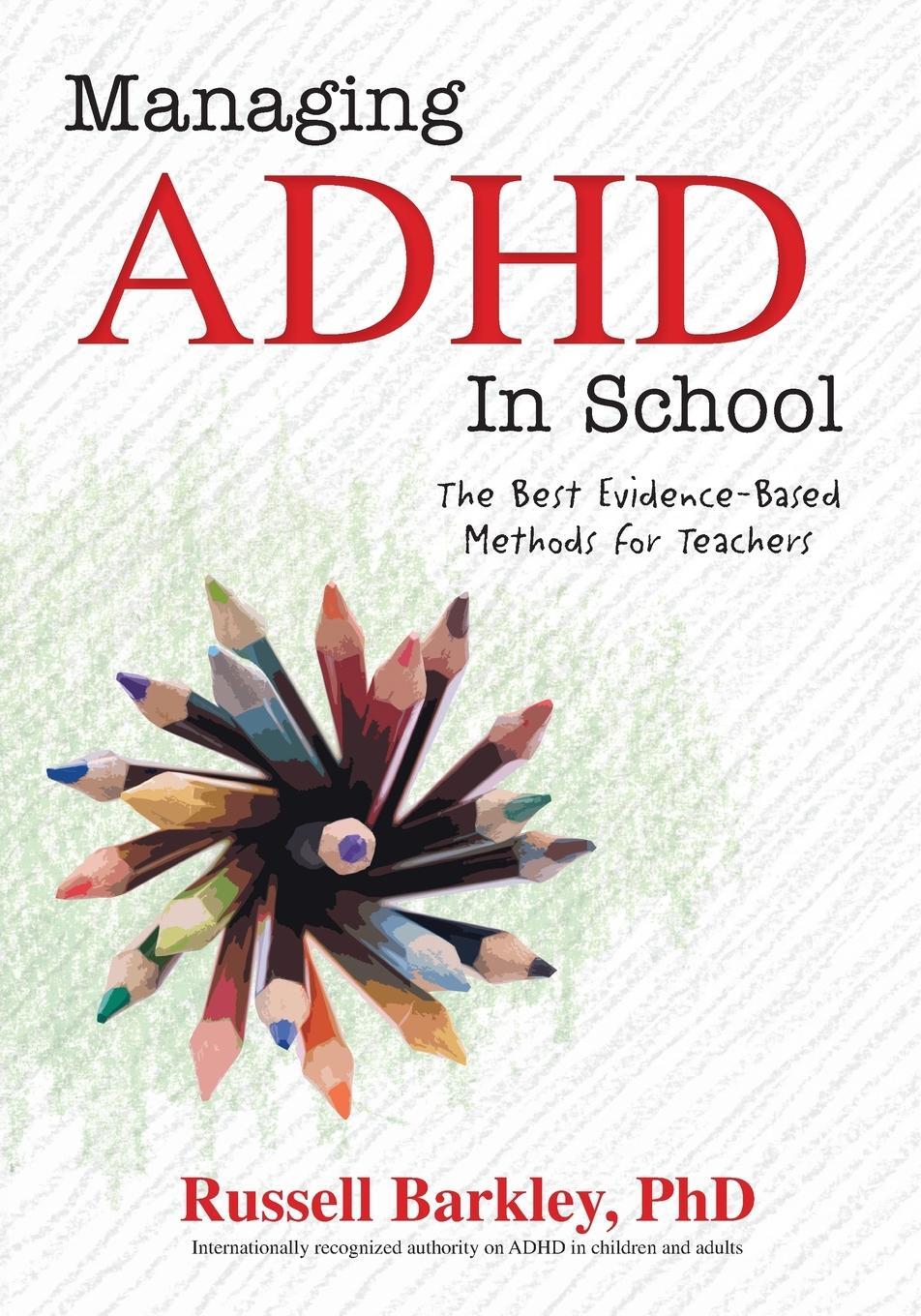 Cover: 9781559570435 | Managing ADHD in Schools | Russell A Barkley | Taschenbuch | Paperback