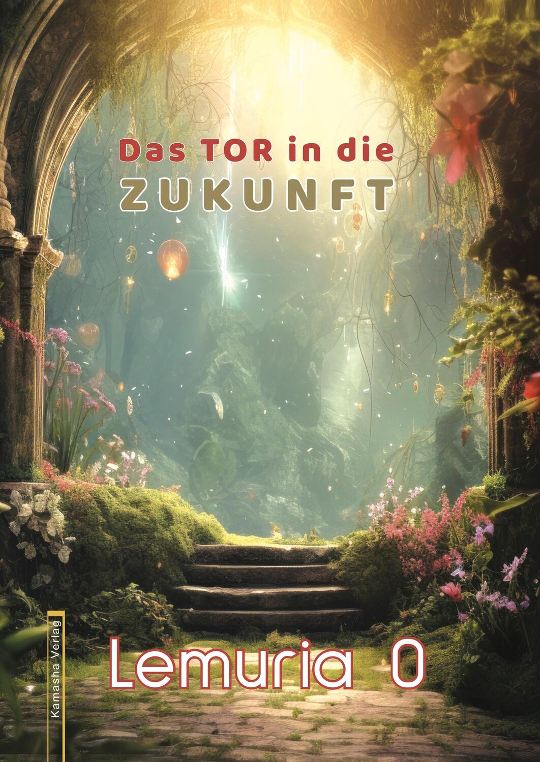 Cover: 9783936767766 | Lemuria 0 | Das Tor in die Zukunft | Natara | Taschenbuch | 88 S.