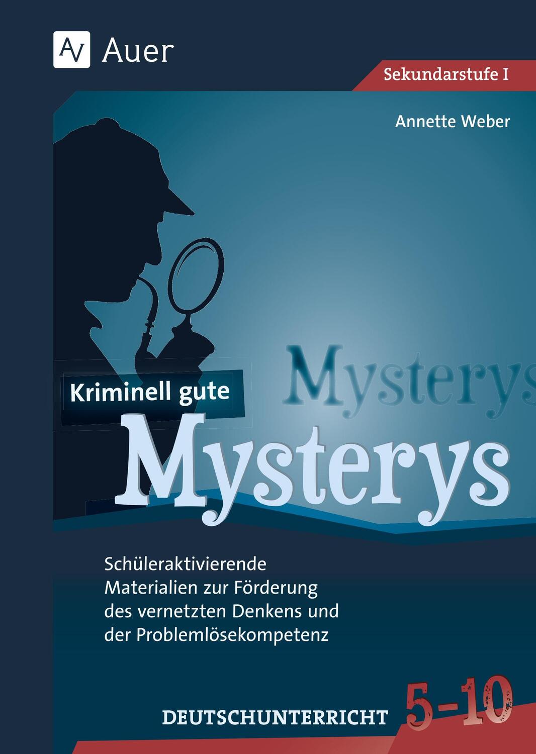 Cover: 9783403087007 | Kriminell gute Mysterys Deutschunterricht 5-10 | Annette Weber | 2022