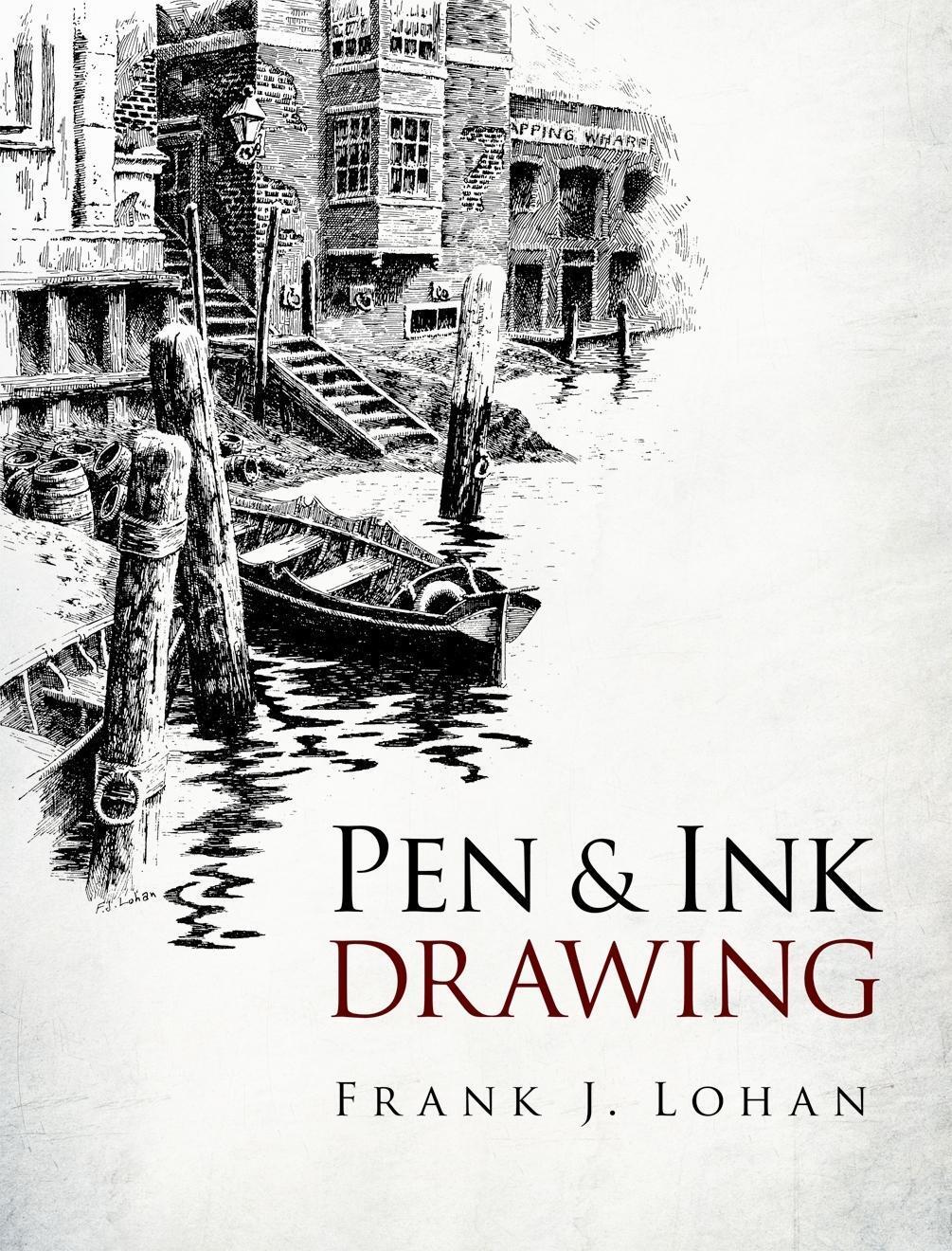 Cover: 9780486497150 | Pen & Ink Drawing | Frank J. Lohan | Taschenbuch | Englisch | 2013