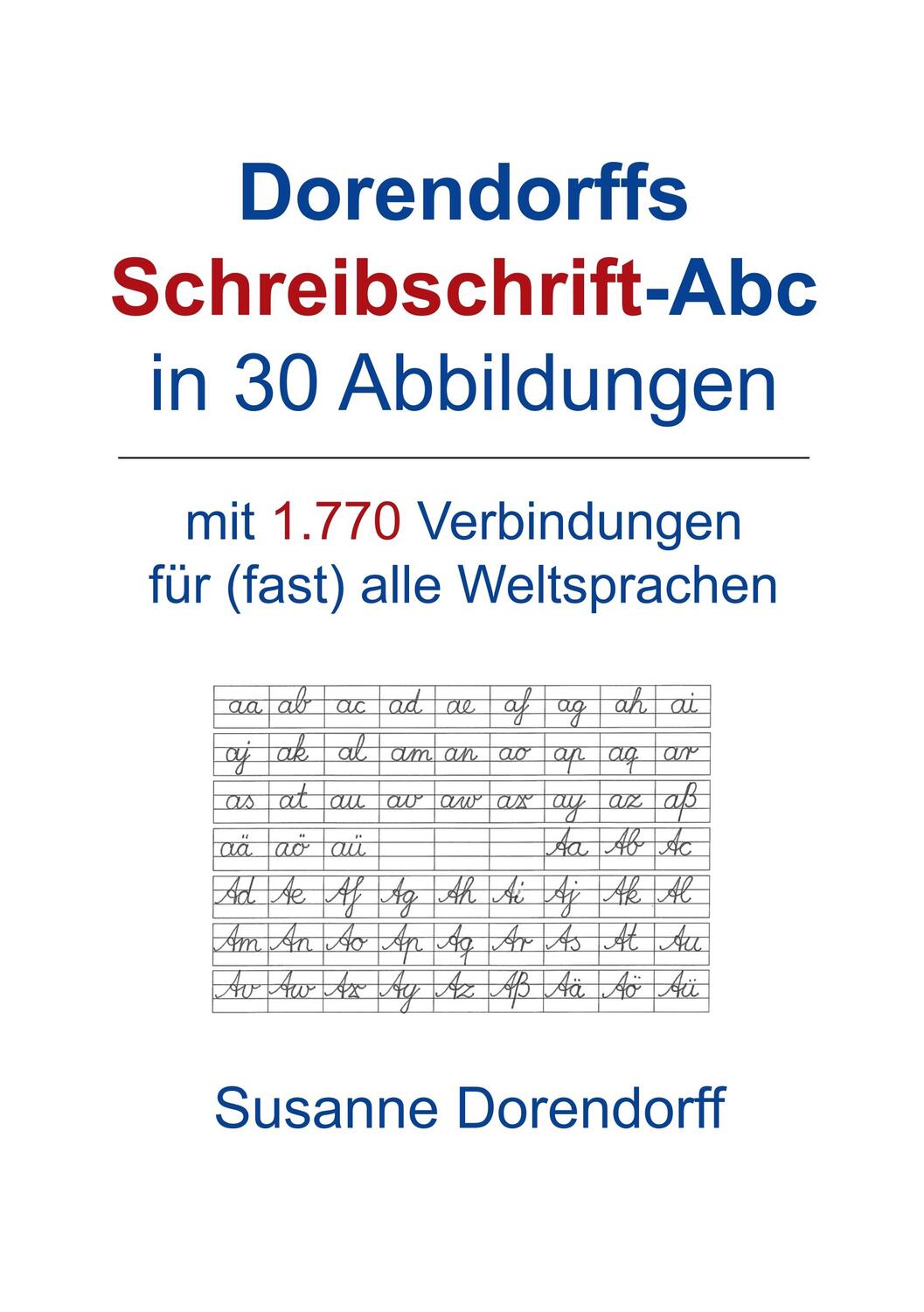 Cover: 9783752829105 | Dorendorffs Schreibschrift-Abc in 30 Abbildungen | Susanne Dorendorff