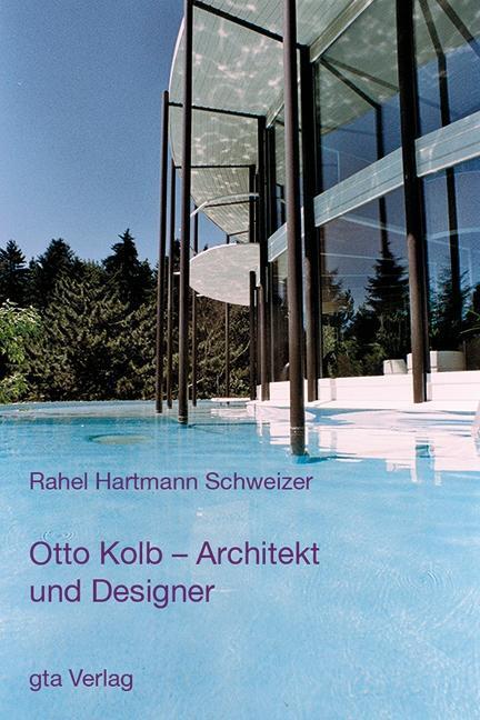 Cover: 9783856763152 | Otto Kolb | Rahel Hartmann Schweizer | Buch | 280 S. | Deutsch | 2013