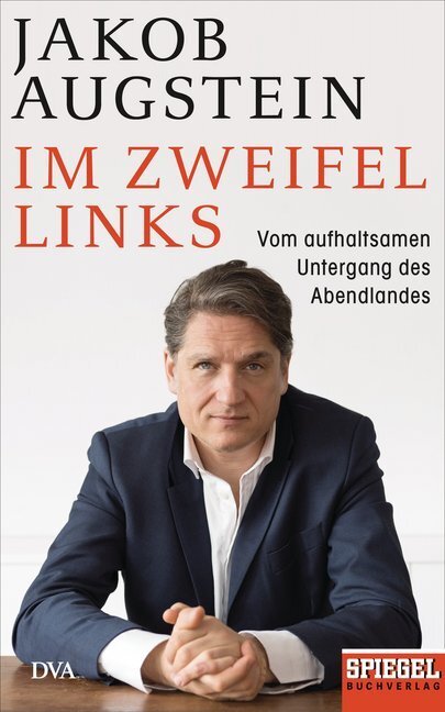 Cover: 9783421048394 | Im Zweifel links | Jakob Augstein | Buch | 304 S. | Deutsch | 2019