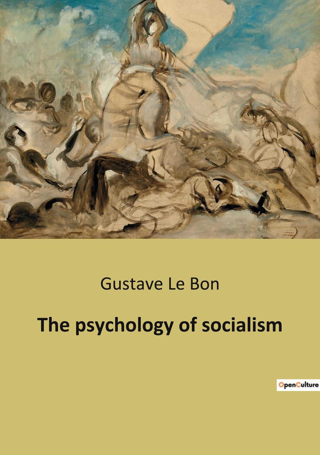 Cover: 9791041941179 | The psychology of socialism | Gustave Le Bon | Taschenbuch | Paperback