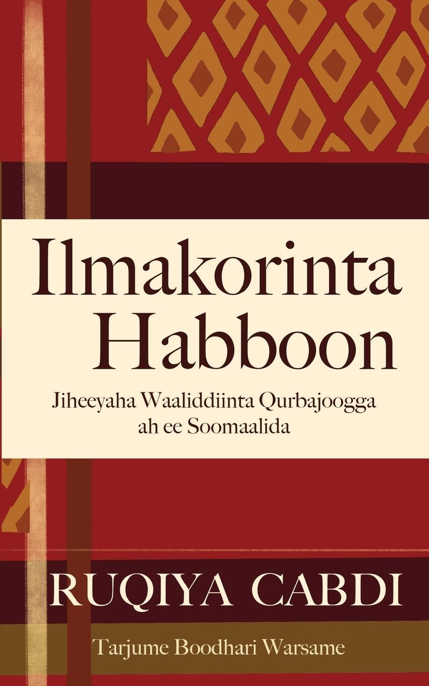 Cover: 9781634894111 | Ilmakorinta Habboon | Ruqiya Cabdi | Taschenbuch | Paperback | Somali