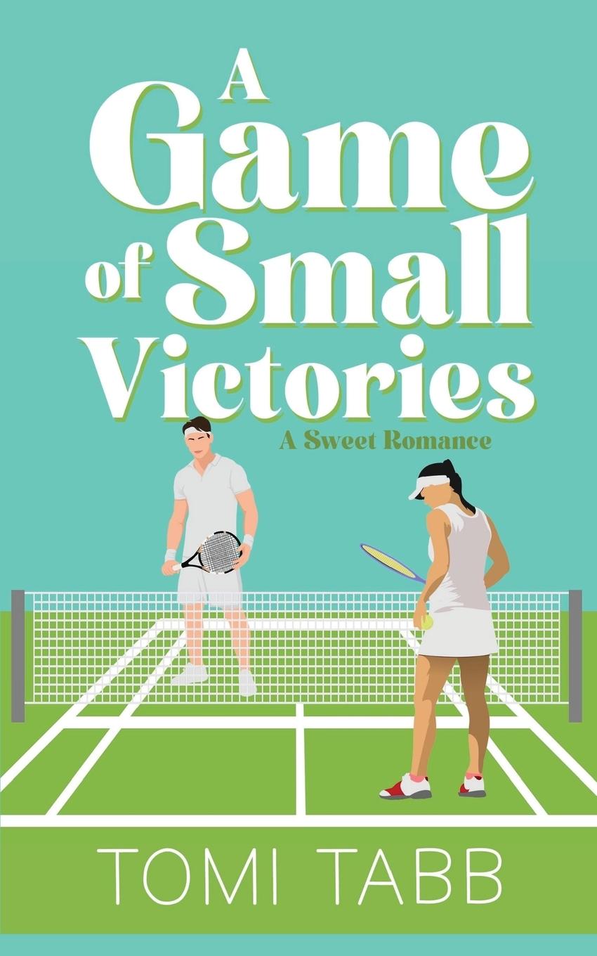 Cover: 9798988530138 | A Game of Small Victories | A Sweet Sports Romance | Tomi Tabb | Buch