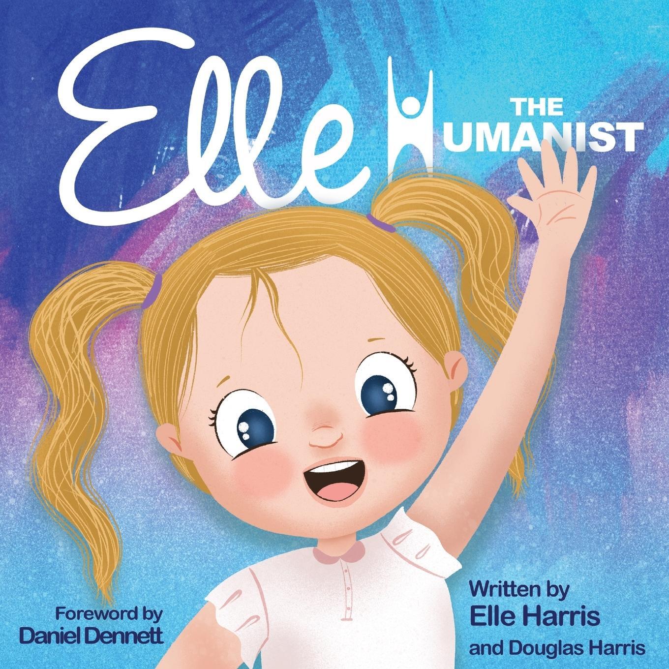 Cover: 9781734001358 | Elle the Humanist | Elle Harris (u. a.) | Taschenbuch | Paperback