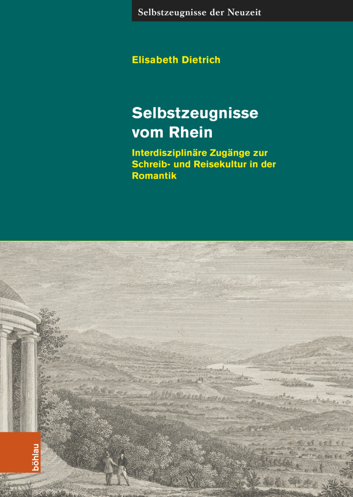 Cover: 9783412525156 | Selbstzeugnisse vom Rhein | Elisabeth Dietrich | Buch | 391 S. | 2022