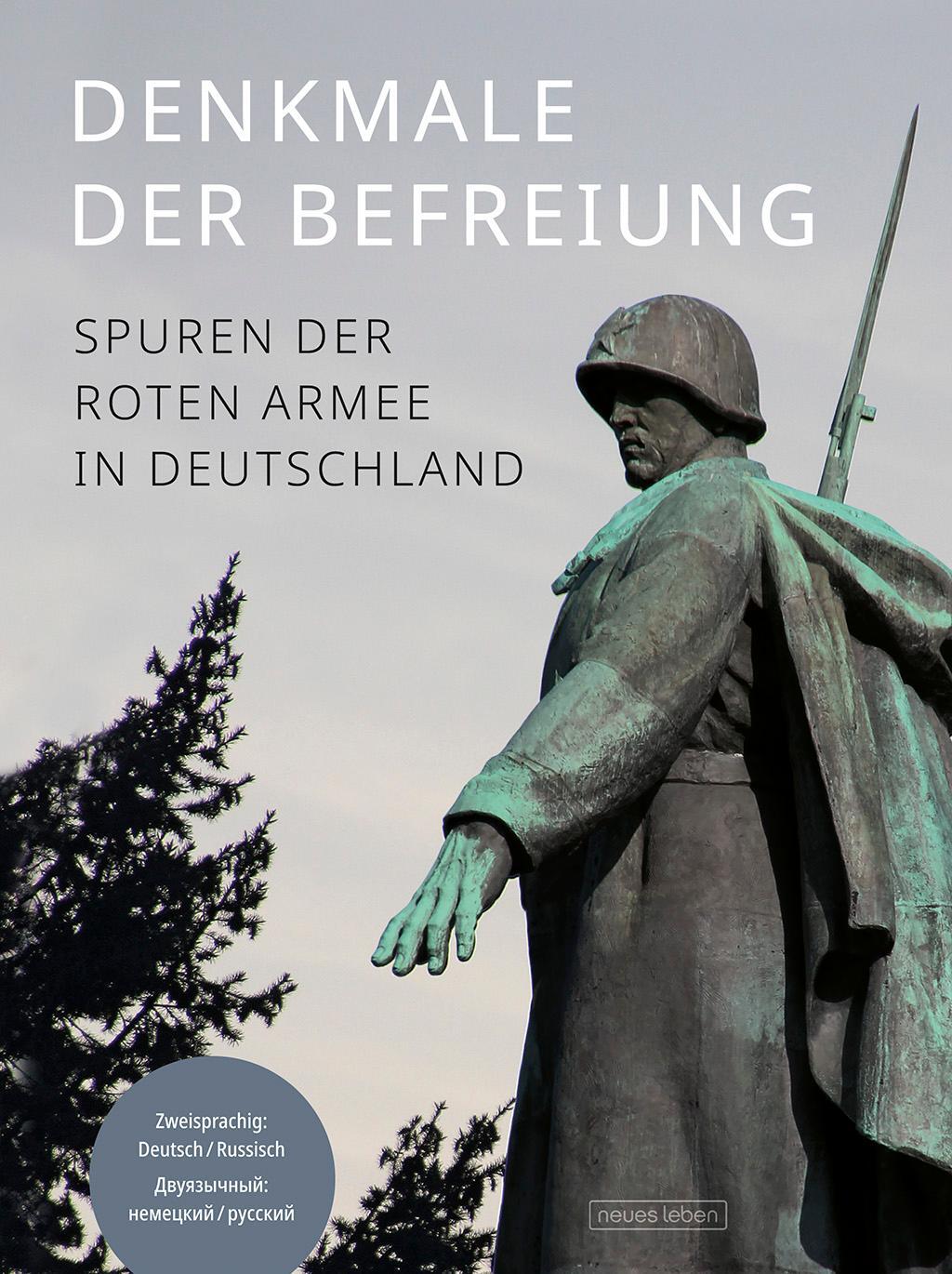 Cover: 9783355018906 | Denkmale der Befreiung | Spuren der Roten Armee in Deutschland | Buch