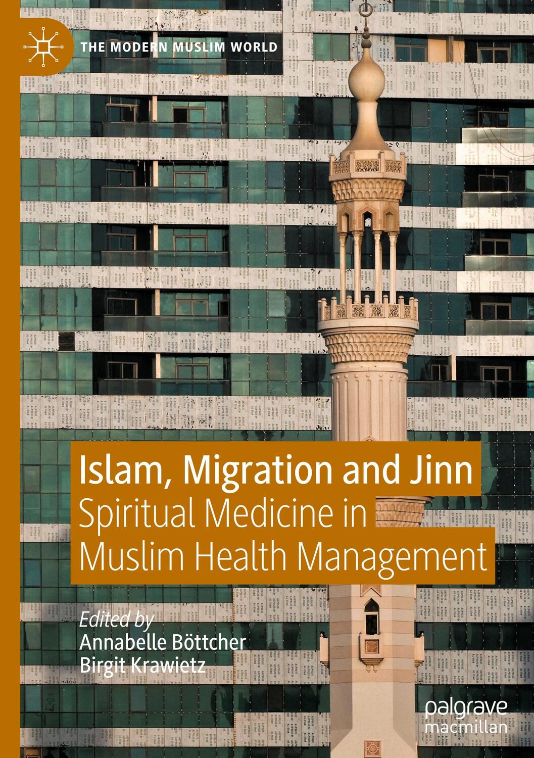 Cover: 9783030612467 | Islam, Migration and Jinn | Birgit Krawietz (u. a.) | Buch | ix | 2021