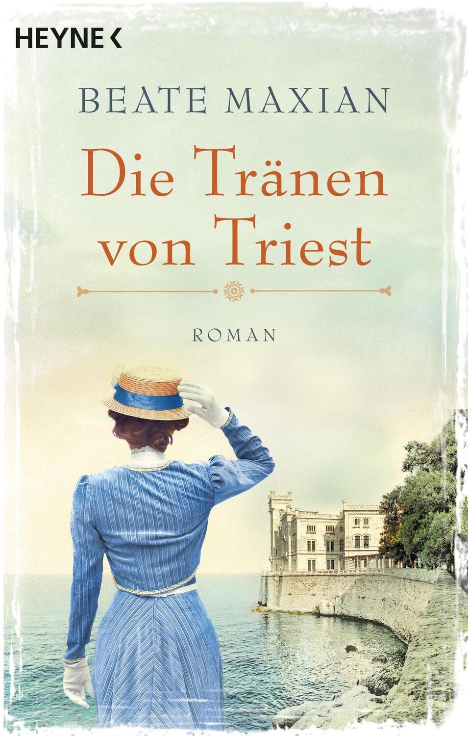 Cover: 9783453423794 | Die Tränen von Triest | Roman | Beate Maxian | Taschenbuch | Deutsch