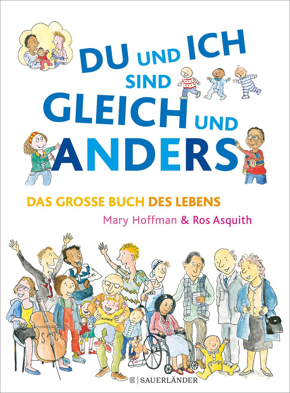 Cover: 9783737357012 | DU und ICH sind GLEICH und ANDERS. Das große Buch des Lebens | Hoffman