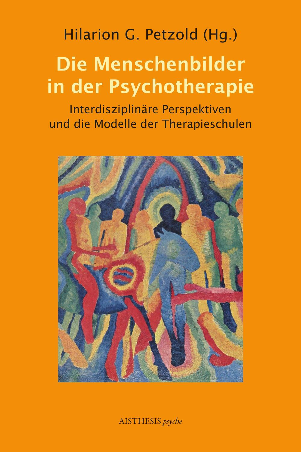 Cover: 9783849811419 | Die Menschenbilder in der Psychotherapie | Hilarion G. Petzold | Buch